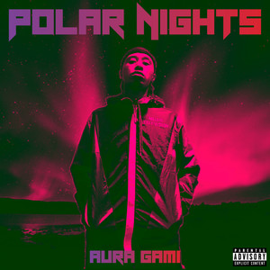 POLAR NIGHTS (Explicit)