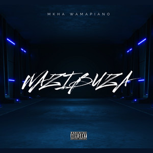 Wazibuza (Explicit)