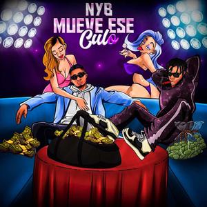 Mueve El Qlo (feat. NYB) (Explicit)