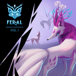 Feral Original Soundtrack, Vol. 1