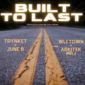 Built to Last(feat. June B)
