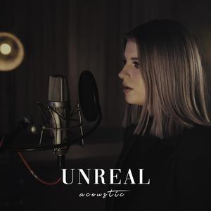 Unreal (Acoustic)