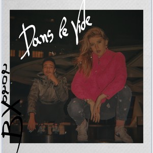 Dans le Vide BX2020(feat. Tidji)