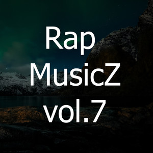 RapZ MusicZ Vol. 7