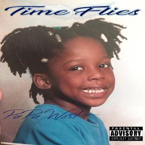 Time Flies (Explicit)