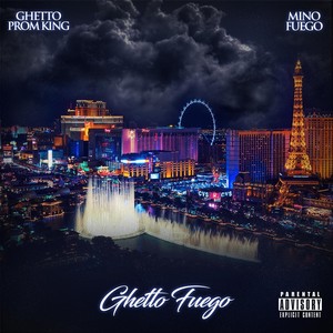 Ghetto Fuego (Explicit)