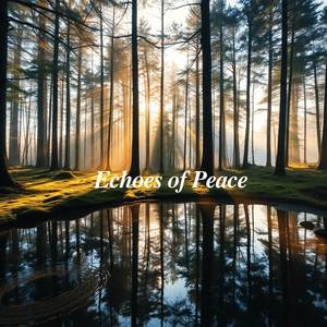 Echoes of Peace: Harmonies for the Soul