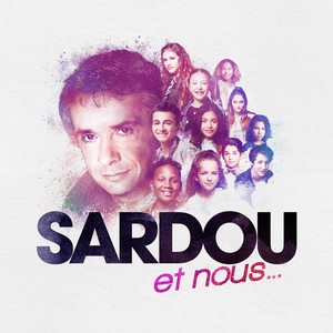 Sardou et nous...