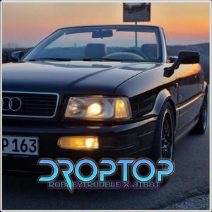 Drop Top (feat. Jibbit) [Explicit]