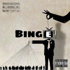 Binge (Explicit)