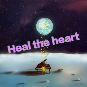 Heal the heart