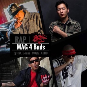 MAG 4 buds (feat. G-runs, MC轟 & ADHD) [Explicit]