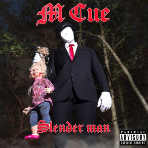 Slenderman (Explicit)