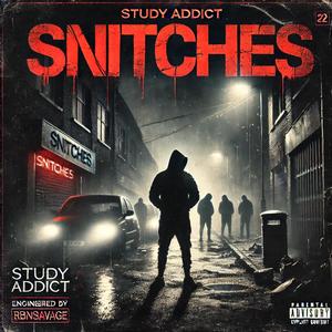 SNITCHES (Explicit)