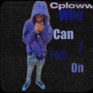 Who Can I Fall On (feat. StashUpper) (Explicit)