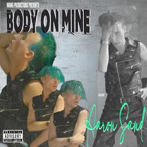 Body On Mine (Explicit)