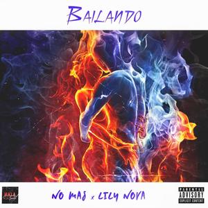 Bailando (feat. Lily Nova) [Explicit]