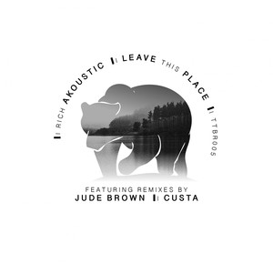 Leave This Place (Custa Remix)