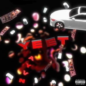 YEET [unreleased] (Explicit)