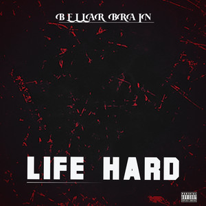 Life Hard (Explicit)