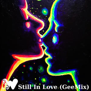 Still In Love (GeeMix)