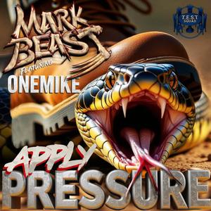Apply Pressure (feat. Mark Beast) (Explicit)