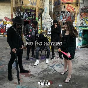 No No Haters (feat. Tayla Blaze)