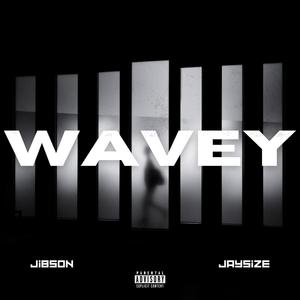 Wavey (Explicit)