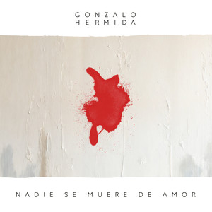 Nadie Se Muere De Amor