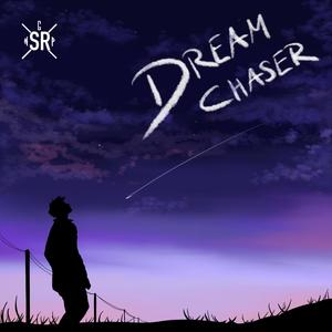 Dreamchaser (Explicit)