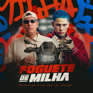 Foguete de Milha (Explicit)