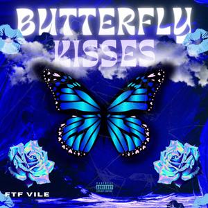 Butterfly Kisses (Explicit)