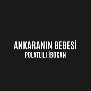 Ankaranın Bebesi