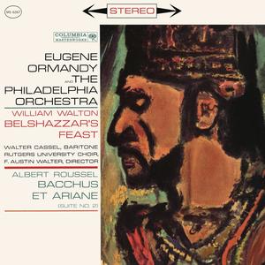 Walton: Belshazzar's Feast - Roussel: Bacchus et Ariane Suite No. 2