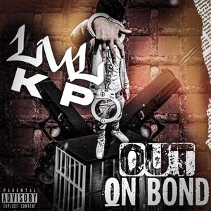 Out On Bond (Explicit)