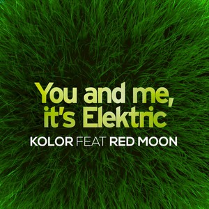 You & Me It's Elektric (Radio Edit)