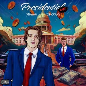 Presidential (feat. The OWB) [Remix] [Explicit]