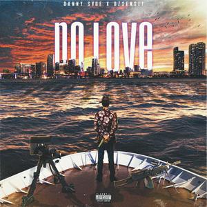 No Love (feat. Ozsensei) [Explicit]