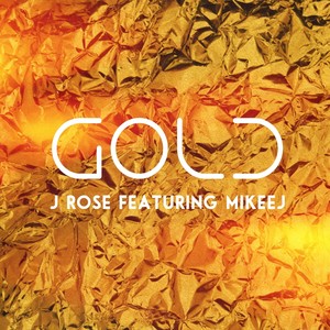 Gold (feat. MikeeJ)