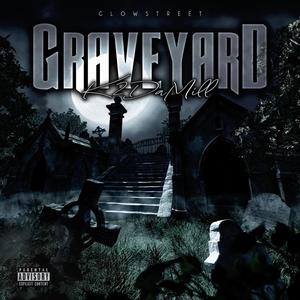 Graveyard (Explicit)