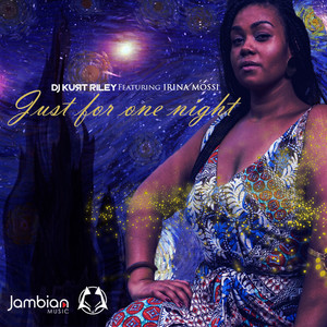 Just for One Night(feat. Irina Mossi)