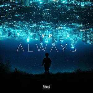 Always (Explicit)