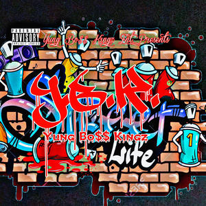 Y.B.K. Yung Bo$$ Kingz (Explicit)