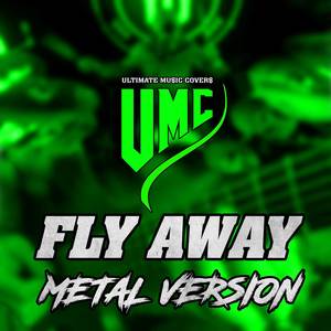 Fly Away (Metal Version)