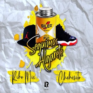 Seguimos Algarete (Explicit)