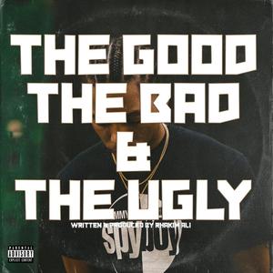 The Good, The Bad, & The Ugly (Explicit)