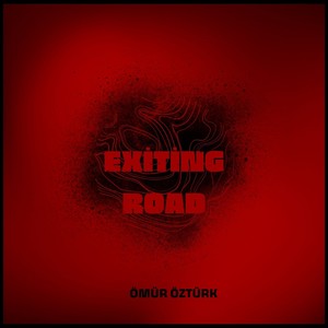 EXİTİNG ROAD