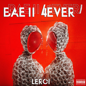 Bae II (4Ever) [Explicit]