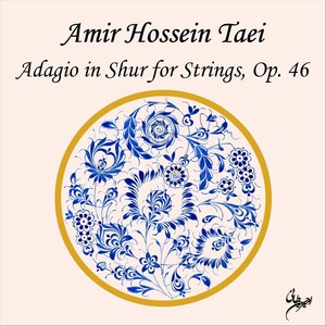 Adagio in Shur for Strings, Op. 46