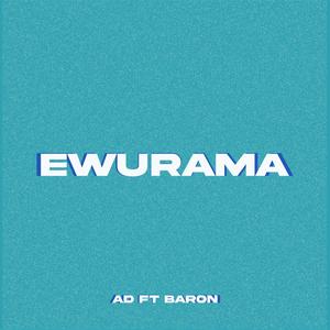 Ewurama (feat. Baron.)